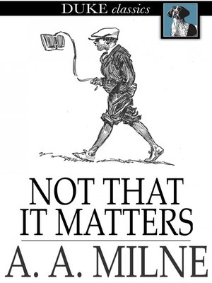 cover image of Not That it Matters